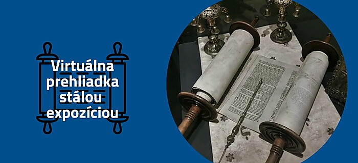 Online Virtuálna prehliadka stálou expozíciou SNM – Múzea židovskej kultúry v Bratislave 